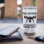 FAA Certified Drone Pilot Insulated Tumbler