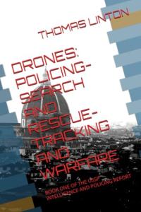Drones for Search, Rescue, Tracking, and Policing