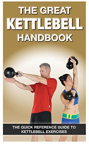 The Great Kettlebell Handbook