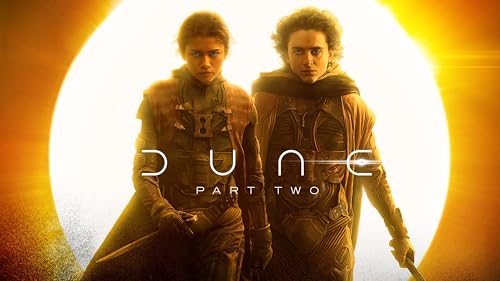 Dune: Part Two - Epic Sci-Fi Adventure Film