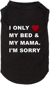 Mama's Boy Dog Shirt for All Sizes