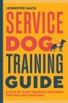 Service Dog Training: Step-by-Step Guide for Success