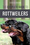 Rottweiler Care: Training, Health, and Feeding Guide