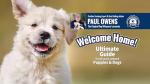 Paul Owens, The Original Dog Whisperer presents: Welcome Home! Ultimate Guide for all newly-adopted Puppies & Dogs