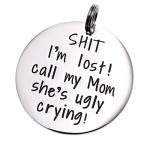 Melix Home Stainless Steel Pet Tag, Dog Tag, I'm Lost My Mom is Ugly Crying, 1.25 inch, Bone Shape, Polished Finish