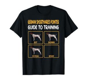 German Shorthaired Pointer Guide To Training Dog Obedience T-Shirt