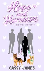 Hope and Harnesses (Foxglove Falls Book 3)