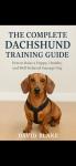 The complete guide to training your dachshund.