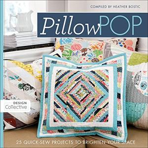 Pillow Pop: 25 Quick-Sew Projects to Brighten Your Space