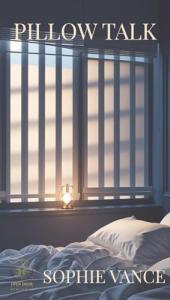 Pillow Talk: Volume 1: 8 Sexy Short Stories to Read Before Bed