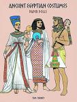Ancient Egyptian Costumes Paper Dolls (Dover Paper Dolls)