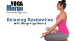 Relaxing Restorative Yoga Class with Sleep Yoga Bonus