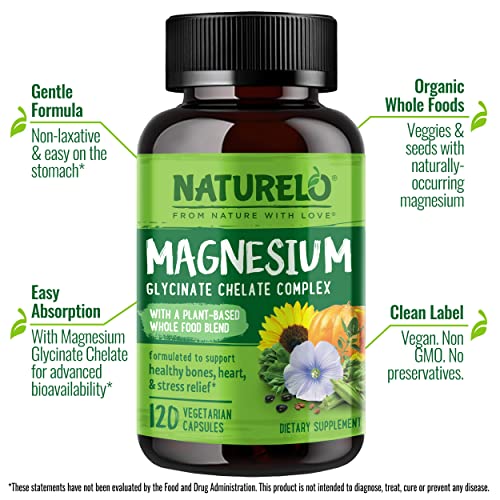 NATURELO Magnesium Glycinate Chelate Complex - 200 mg Magnesium with Organic Vegetables to Support Sleep, Calm, Muscle Cramp & Stress Relief – Gluten Free, Non GMO - 120 Capsules