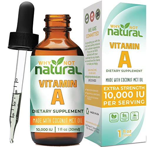 Why Not Natural Vitamin A Drops 10000 IU - Liquid retinyl Palmitate with Coconut MCT Oil, Vegan micellized VIT A Supplement for Skin, Eyes, Acne - 1 oz sublingual Tincture