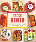 Fresh Bento: Healthy Lunch Boxes Kids Love