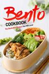 Bento Box Cookbook: Delicious Recipes You'll Love!