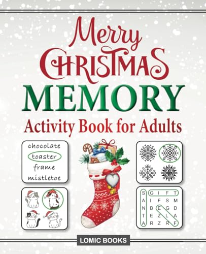 Merry Christmas Memory Activity Book for Adults: Filled with Fun Memory Activities, Easy Puzzles, Relaxing Brain Games and More
