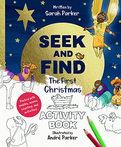 Seek and Find: The First Christmas Activity Book: Packed with Puzzles, Mazes, Counting, and Activities! (Christian Colouring and activity book to gift kids ages 4-8)