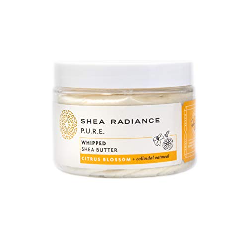 Shea Radiance Whipped Shea Butter w/Colloidal Oatmeal - Blended w/Skin-Soothing Oatmeal & Moisturizing Rice Bran Oil | Citrus Blossom (7oz)