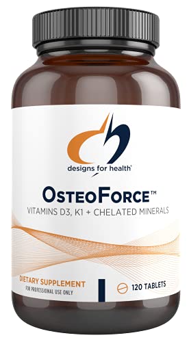 Designs for Health OsteoForce - Premium Bone Support Supplement - Highly Absorbable Nutrients Calcium Malate, Magnesium, Zinc Bisglycinate Chelate, Vitamins D + K - Non-GMO, Soy Free (120 Tablets)