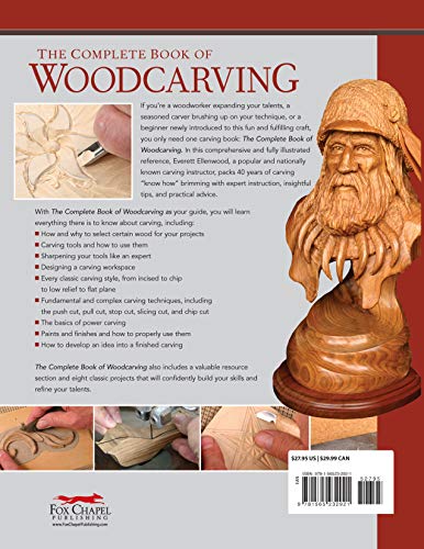 The Complete Book of Woodcarving: Everything You Need to Know to Master the Craft (Fox Chapel Publishing) Comprehensive Guide with Expert Instruction, 8 Beginner-Friendly Projects, and Over 350 Photos