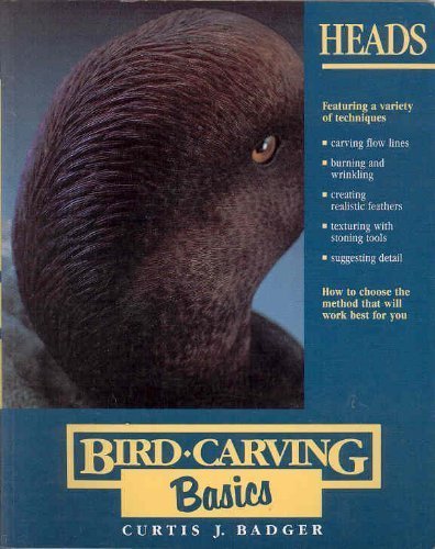 Heads (Bird Carving Basics Series, Vol. 3)