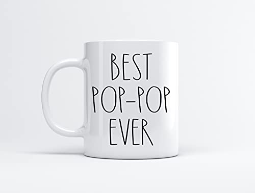 Best Pop-Pop Ever Coffee Mug - Gifts for Christmas - Pop-Pop Birthday Gifts Coffee Mug - Father's Day/Mother's Day - Family Coffee Mug For Birthday Present For The Best Pop-Pop Ever Mug 11oz