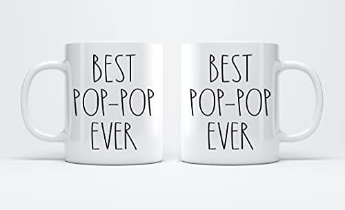Best Pop-Pop Ever Coffee Mug - Gifts for Christmas - Pop-Pop Birthday Gifts Coffee Mug - Father's Day/Mother's Day - Family Coffee Mug For Birthday Present For The Best Pop-Pop Ever Mug 11oz