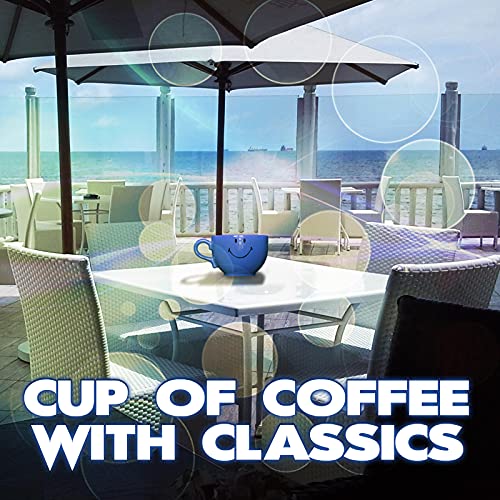 Cup of Coffee with Classics – Classical Music to Restaurants and Coffee Shops, Breaks at Work, Relaxation and Rest After Work with Classics, Meet Friends, Workout Plans, Stress Relief