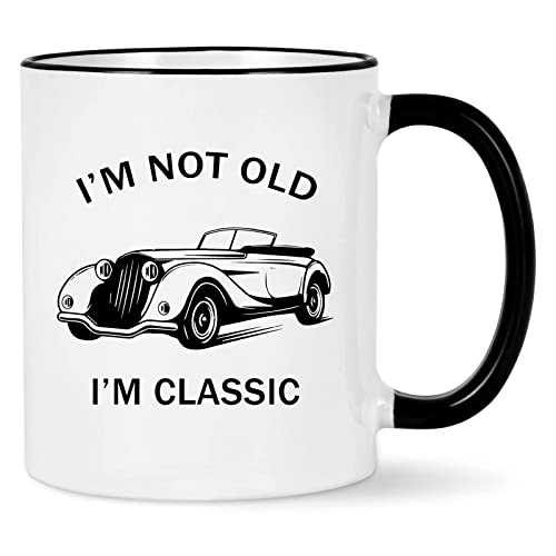 Retirement Gift for Men Grandpa Grandfather Dad, I'm Not Old I'm Classic Mug, Funny Birthday Retirement Gifts 11 Oz White with Black Handle