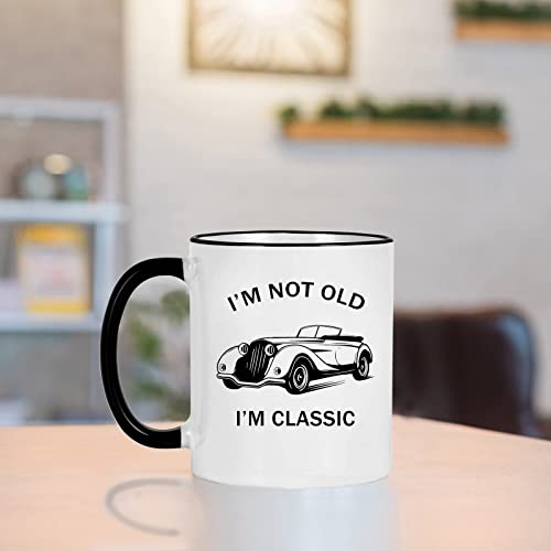 Retirement Gift for Men Grandpa Grandfather Dad, I'm Not Old I'm Classic Mug, Funny Birthday Retirement Gifts 11 Oz White with Black Handle