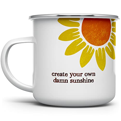 Funny Create Your Own Damn Sunshine Camp Mug, Inspirational Motivational Campfire Coffee Cup, Wanderlust Outdoor Lover Gift (12oz)