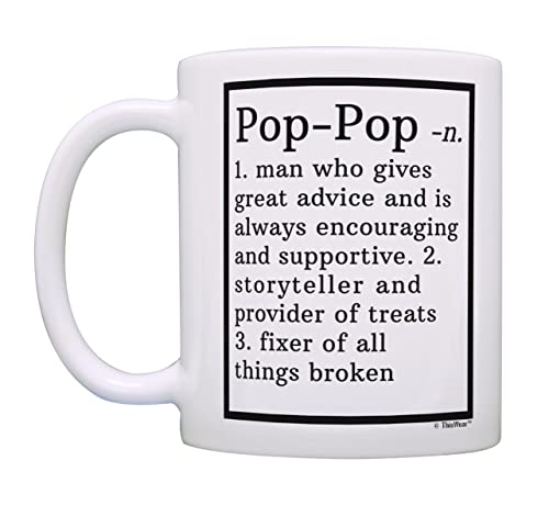 Funny Pop-Pop Mug Pop-Pop Grandpa Definition Fathers Day Mug for Pop-Pop Mug Coffee Mug Tea Cup White