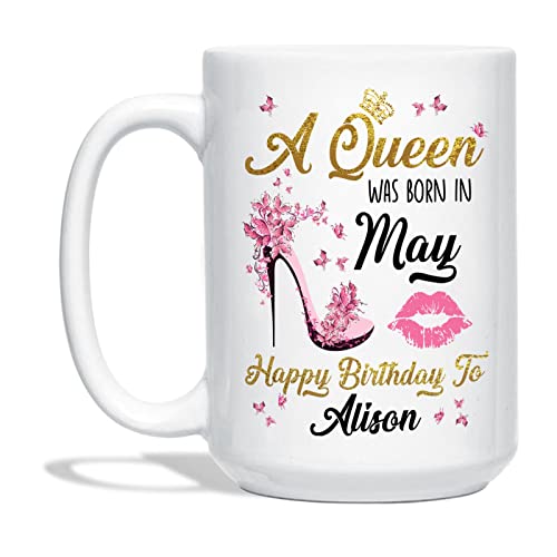 Personalized Birthday Tea Cup - A Queen Was Born Coffee Mug - Customized Birthday Ceramic Mug Gift for Women - Custom Happy Birthday Cup Present - High Heels Cups - White Mugs 11oz 15oz