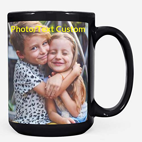 Custom Coffee Mug 15 OZ Personalized Black Cup with Picture Text Name Taza Personalizadas Customized Photo Mug Idea for Birthday Anniversary Valentine's Father Mother's Day