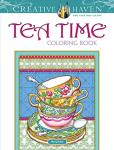 Creative Haven Tea Time Coloring Book (Adult Coloring Books: Food & Drink)