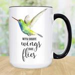 With Brave Wings She Flies Hummingbird Mug | Inspirational Coffee Cup Gift for Women | Ceramic 11oz 15oz | Dishwasher Microwave Safe | Nature Bird Floral Quote Mug
