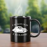 I'm Not Old I'm Classic Coffee Mug, Birthday Dad Coffee Cup Gift, Gifts for Men, Dad, Grandpa, Uncle, Husband, Car Lovers, Fathers Day, 11 Oz