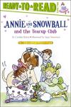 Annie and Snowball and the Teacup Club: Ready-to-Read Level 2