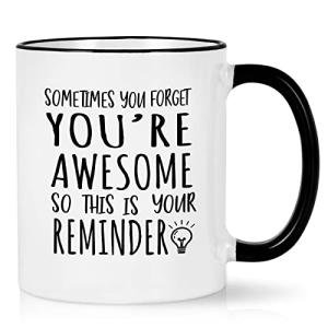Cabtnca Sometimes You Forget You're Awesome Mug - Inspirational Gift for Women Men - Birthday for Coworker Employee - Funny Coffee Mug, 11Oz