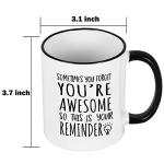 Cabtnca Sometimes You Forget You're Awesome Mug - Inspirational Gift for Women Men - Birthday for Coworker Employee - Funny Coffee Mug, 11Oz