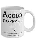 Accio Coffee Mug - Funny Pop Culture Themed Gag Novelty Present Coffee or Tea Mug Cup