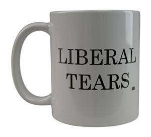 Rogue River Tactical Funny Novelty Coffee Mug - Liberal Tears Political Cup, Great Gift Idea for Republicans or Conservatives, 11 Oz, White