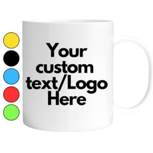 Personalized Coffee Mug, Custom Logo and Text Design, Perfect for Advertising or Any Occasion, 12oz White, Personalized Tea Cup Unique Gift Idea - Custom Design Mug with Image or Message