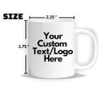 Personalized Coffee Mug, Custom Logo and Text Design, Perfect for Advertising or Any Occasion, 12oz White, Personalized Tea Cup Unique Gift Idea - Custom Design Mug with Image or Message