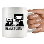 Never Forget Cassette Tape VHS Vintage 80s 90s Movie Music Lover Gifts Retro Funny Novelty Drinkware Ceramic Mug 11 oz White