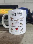 Jigfoxy Nice Tits Bird Mug, Funny Birds Coffee Mugs, Gifts for Bird Lovers Women Men - 11 Oz