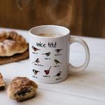 Jigfoxy Nice Tits Bird Mug, Funny Birds Coffee Mugs, Gifts for Bird Lovers Women Men - 11 Oz