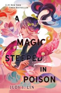 A Magic Steeped in Poison (The Book of Tea, 1)