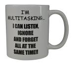 Funny Multitasking Coffee Mug - Great Gift Idea